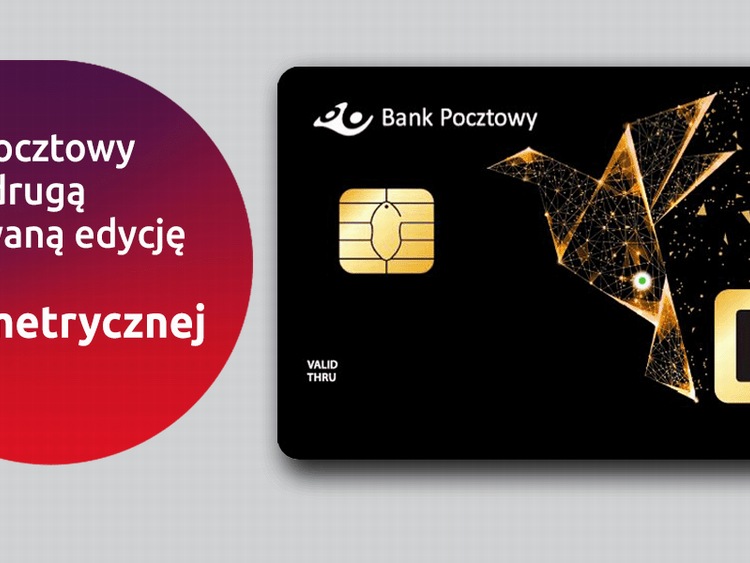 Bank Pocztowy uruchomił II edycję sprzedaży limitowanej karty biometrycznej